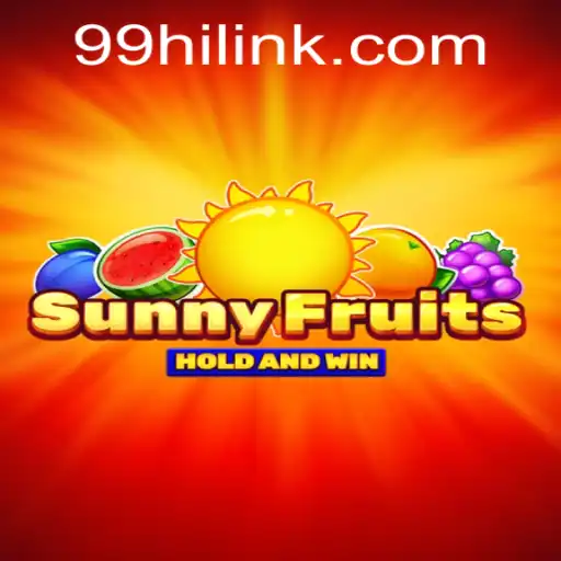 SunnyFruits: A Burst of Fun in the Gaming World from 99Hi.COM