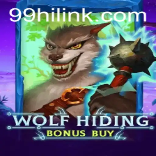 Exploring the Excitement of WolfHidingBonusBuy on 99Hi.COM