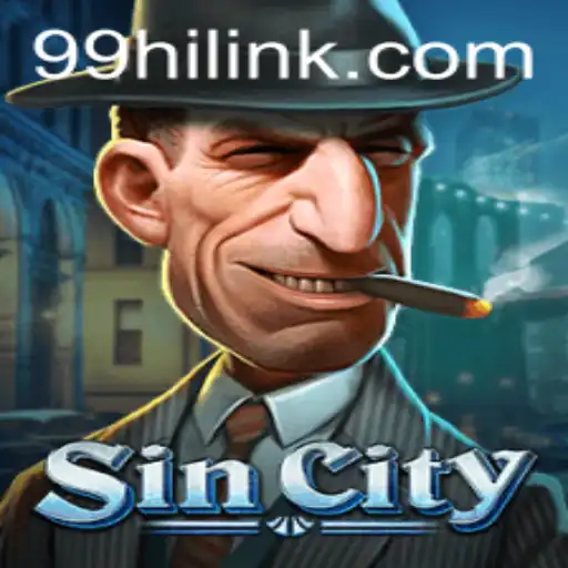 Exploring the Intriguing World of SinCity with 99Hi.COM
